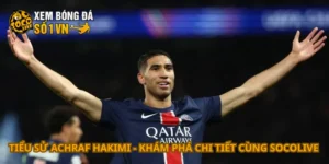 tiểu sử Achraf Hakimi